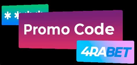 promo codes 4rabet|4raBet PROMO CODE 2024 [Get a Special 230.